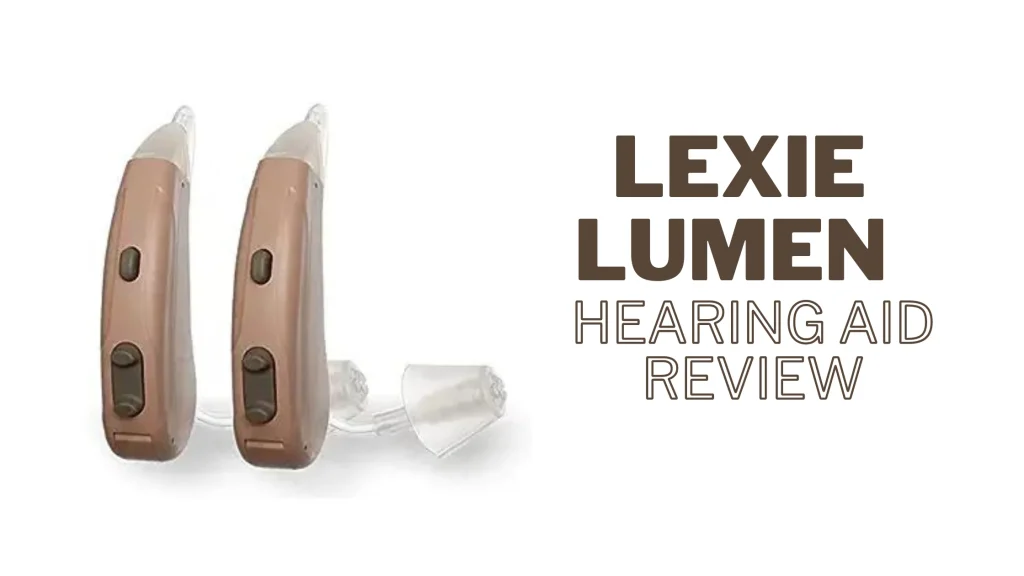 Unveiling Excellence A Lexie Lumen Hearing Aid Review DoctEar